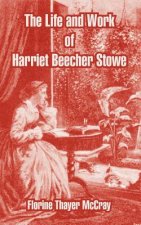 Life and Work of Harriet Beecher Stowe