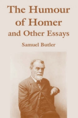 Humour of Homer and Other Essays