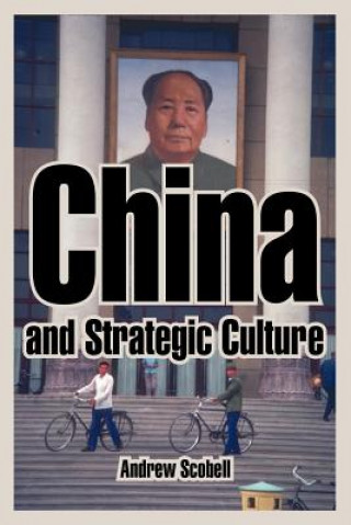 China and Strategic Culture