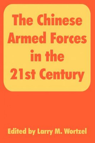 Chinese Armed Forces in the 21st Century