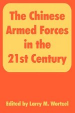 Chinese Armed Forces in the 21st Century
