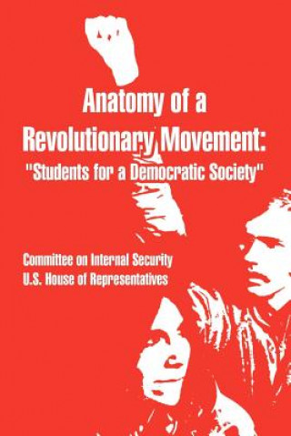 Anatomy of a Revolutionary Movement