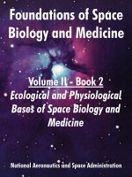 Foundations of Space Biology and Medicine