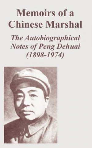 Memoirs of a Chinese Marshal