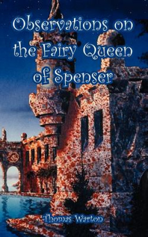 Observations on the Fairy Queen of Spenser