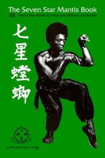 Seven Star Book: Twelve Keywords of Attack and Defense