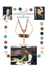 Journey from Slingshots & Marbles to Bottom Lines