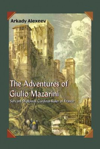 Adventures of Giulio Mazarini
