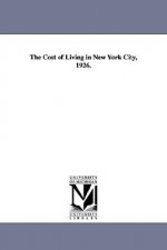 Cost of Living in New York City, 1926.