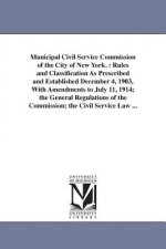 Municipal Civil Service Commission of the City of New York.