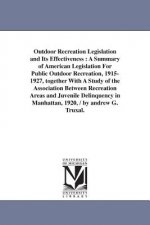 Outdoor Recreation Legislation and Its Effectiveness