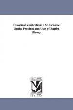 Historical Vindications