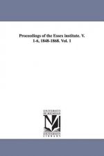 Proceedings of the Essex Institute. V. 1-6, 1848-1868. Vol. 1