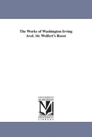 Works of Washington Irving Avol. 16