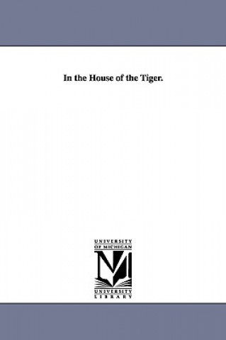 In the House of the Tiger.