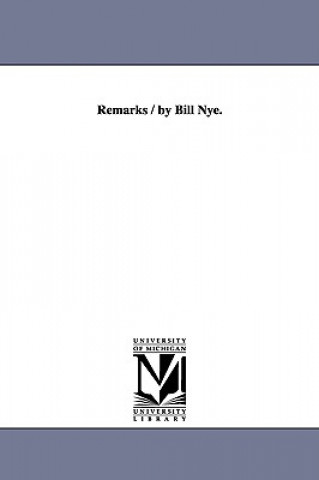 Remarks / by Bill Nye.