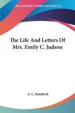 Life And Letters Of Mrs. Emily C. Judson