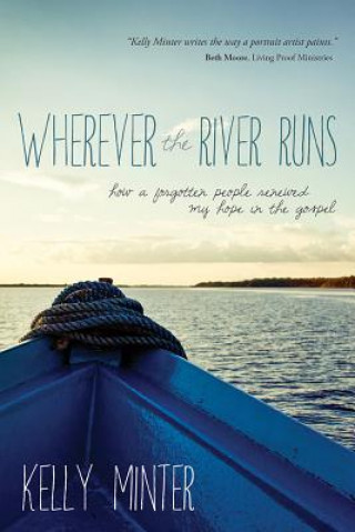 Wherever the River Runs