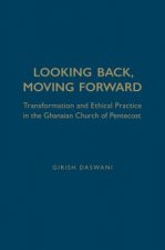 Looking Back, Moving Forward