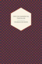Uncommercial Traveller