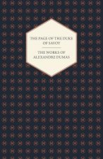 Works Of Alexandre Dumas - The Page Of The Duke Of Savoy