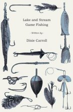 Lake And Stream Game Fishing