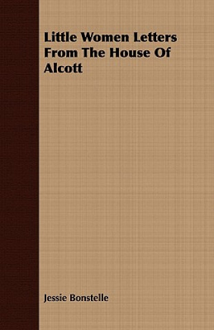 Little Women Letters From The House Of Alcott