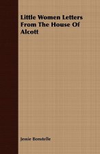 Little Women Letters From The House Of Alcott