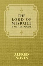 Lord Of Misrule, And Other Poems