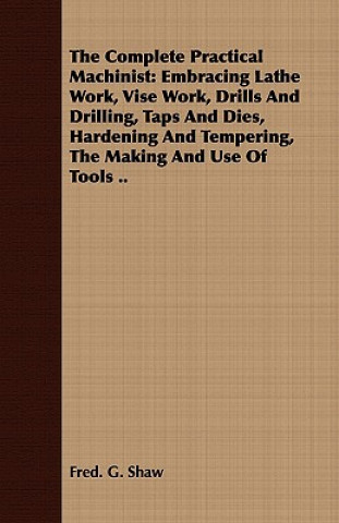 Complete Practical Machinist