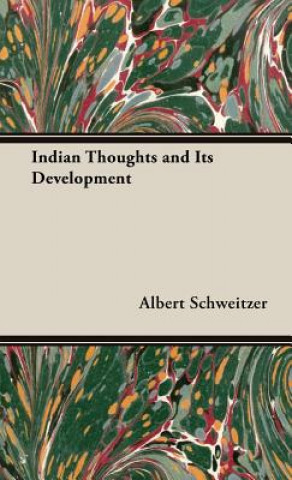 Indian Thoughts And Its Development