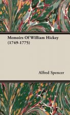 Memoirs Of William Hickey (1749-1775)