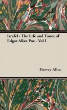 Israfel - The Life And Times Of Edger Allan Poe - Vol I