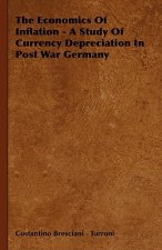 Economics Of Inflation - A Study Of Currency Depreciation In Post War Germany