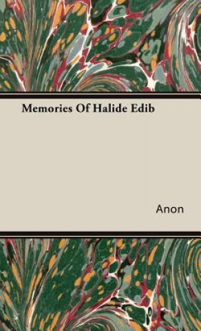 Memories Of Halide Edib