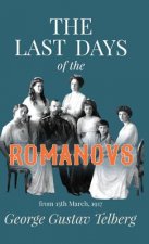 Last Days Of The Romanovs