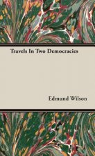 Travels In Two Democracies