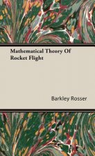 Mathematical Theory Of Rocket Flight