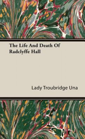 Life And Death Of Radclyffe Hall