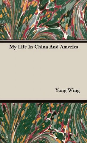 My Life In China And America