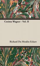 Cosima Wagner - Vol. II
