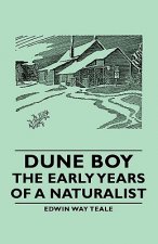Dune Boy - The Early Years Of A Naturalist