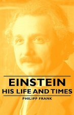 Einstein - His Life And Times