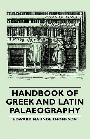 Handbook Of Greek And Latin Palaeography