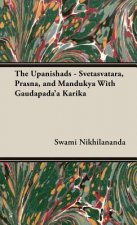 Upanishads - Svetasvatara, Prasna, and Mandukya With Gaudapada'a Karika