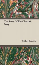 Story Of The Church's Song