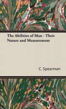 Abilities of Man - Their Nature and Measurement