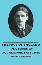 Face of England - In A Series of Occasional Sketches