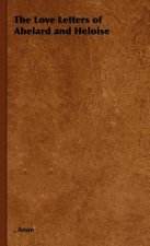 Love Letters of Abelard and Heloise
