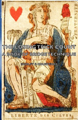 Losing Trick Count - A Book Of Bridge Technique